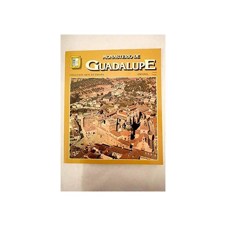 MONASTERIO DE GUADALUPE.